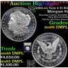 Image 1 : ***Auction Highlight*** 1884-o /o Vam 6 I3 R4 Morgan Dollar $1 Graded GEM+ UNC DMPL By USCG (fc)