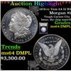 Image 1 : ***Auction Highlight*** 1878-cc Vam 2A I2 R5 Morgan Dollar $1 Graded Choice Unc DMPL By USCG (fc)