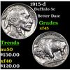 Image 1 : 1915-d Buffalo Nickel 5c Grades xf+