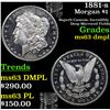 Image 1 : 1881-s Morgan Dollar $1 Grades Select Unc DMPL