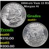 Image 1 : 1884-o /o Vam 13 R5 Morgan Dollar $1 Grades GEM+ Unc