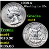 Image 1 : 1938-s Washington Quarter 25c Grades Choice Unc