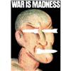 Image 1 : Chwast   WAR IS MADNESS #1264096