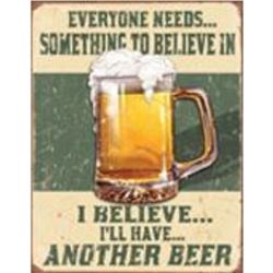 I Believe I'll Have Another Beer Metal Pub Bar Sign