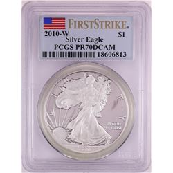 2010-W Proof $1 American Silver Eagle Coin PCGS PR70DCAM