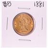 Image 1 : 1881 $5 Liberty Head Half Eagle Gold Coin