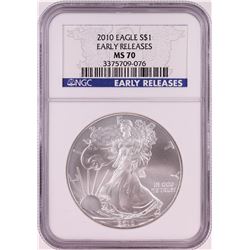 2010 $1 American Silver Eagle Coin NGC MS70 Early Releases