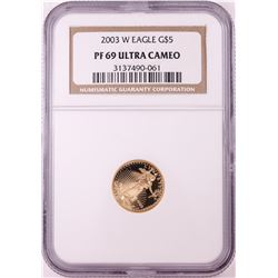2003-W $5 Proof American Gold Eagle Coin NGC PF69 Ultra Cameo