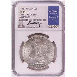 1921 $1 Morgan Silver Dollar Coin NGC MS64 Edmund Moy Signature