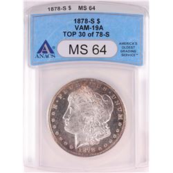1878-S Reverse of 1878 $1 Morgan Silver Dollar Coin ANACS MS64 Top 30 VAM19-A