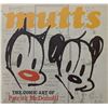 Image 1 : Mutts: The Comic Art of Patrick McDonnell - Patrick