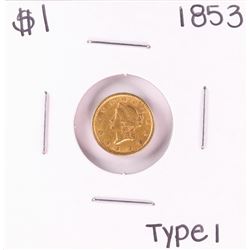 1853 Type 1 $1 Liberty Head Gold Dollar Coin