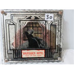 6x8 Adertising Thermometer Brunswick Hotel, Moose Jaw