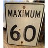 Image 1 : ROAD SIGN - MAXIMUM 60