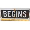 Image 1 : ROAD SIGN - BEGINS