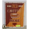 Image 1 : FRESH COFFEE HERE WALL HANGING