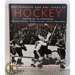 101 YEARS OF HOCKEY CHRONICLE OF A CENTURY ON ICE