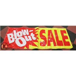 HUGE PLASTIC "BLOW OUT SALE" SIGN 3 FEET X 8 FEE