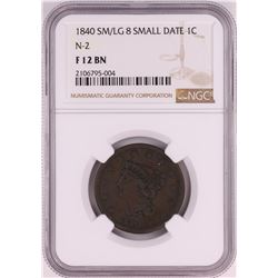 1840 SM/LG 8 Small Date N-2 Braided Hair Large Cent Coin NGC F12 BN