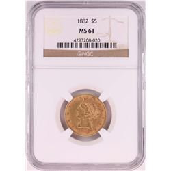 1882 $5 Liberty Head Half Eagle Coin NGC MS61
