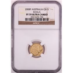 2008P $15 Australia Proof Koala Gold Coin NGC PF70 Ultra Cameo