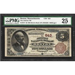 1882BB $5 Atlantic NB Boston, MA CH# 643 National Currency Note PMG Very Fine 25