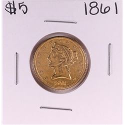 1861 $5 Liberty Head Half Eagle Gold Coin