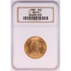 1882 $10 Liberty Head Eagle Coin NGC MS61