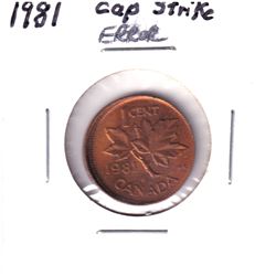 1981 Canada 1-cent with Cap Strike Error.