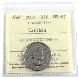 2014 Canada 25-cent ICCS Certified MS-67.