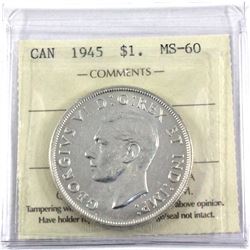 1945 Canada Silver $1 ICCS Certified MS-60.