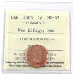 2003 Canada 1-cent New Effigy ICCS Certified MS-67 Red.