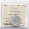 Image 1 : 2005 Liberation 25-cent ICCS Certified SP-67