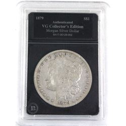 1879 USA Morgan Dollar in Hard plastic holder.