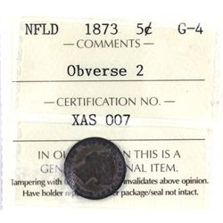 1873  NFLD 5-cent Obverse 2 ICCS Certified G-4