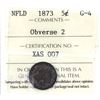 Image 1 : 1873  NFLD 5-cent Obverse 2 ICCS Certified G-4
