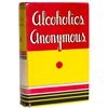 Image 1 : First Edition, First Printing of ''Alcoholics Anonymous"