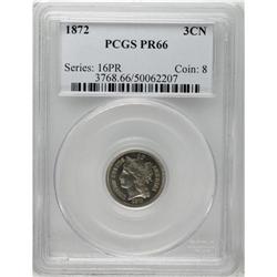 1872 3CN PR66 PCGS. Especially well mirrored and total 