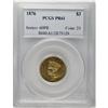 Image 3 : 1876 $3 PR61 PCGS. Although not quite as rare as the 1 