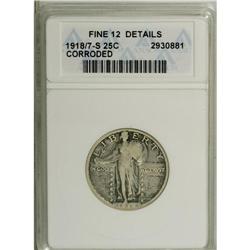 1918/7-S 25C --Corroded--ANACS. Fine 12 Details. The mo 