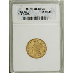 1856 $3 --Cleaned--ANACS. AU50 Details. The glossy gold 