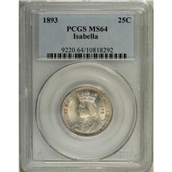 1893 25C Isabella Quarter MS64 PCGS. Choice and except 