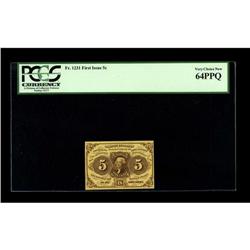 Fr. 1231 5¢ First Issue PCGS Very Choice New 64PPQ. The 