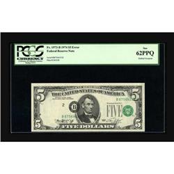 Fr. 1973-B $5 1974 Federal Reserve Note. PCGS New 62PPQ 