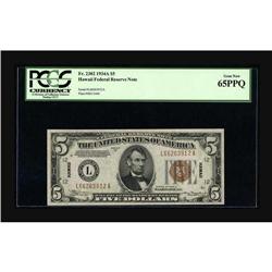 Fr. 2302 $5 1934A Hawaii Federal Reserve Note. PCGS Gem 