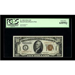 Fr. 2303 $10 1934A Hawaii Federal Reserve Note. PCGS Ch 
