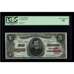 Fr. 362 $5 1891 Treasury Note PCGS Choice About New 55. 