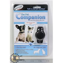 NEW PET COMPANION VOICE RECORDING COLLAR UNIT