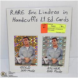 2 X LT. EDITION ERIC LINDROS IN HANDCUFFS CARDS