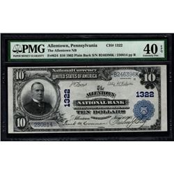 1902 $10 Allentown National Bank Note PMG 40EPQ